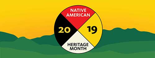 2019 Native American Heritage Month