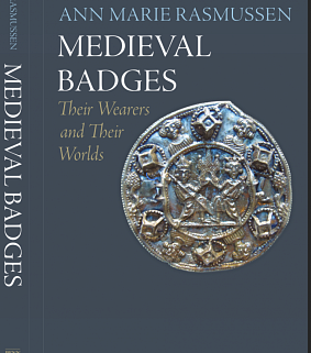 Medieval Badges: Their Wearers and Their Worlds