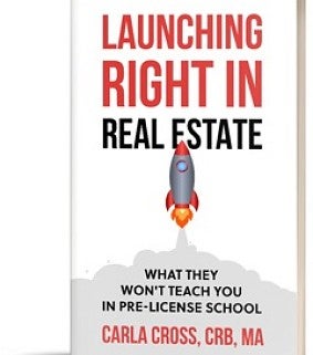 Launching Right in Real Estate: What They Won't Teach You in Pre-License School