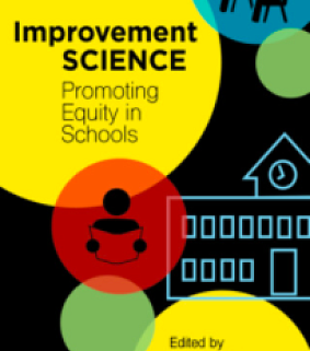 Improvement Science: Promoting Equity in Schools