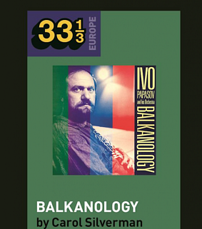 Ivo Papazov’s Balkanology