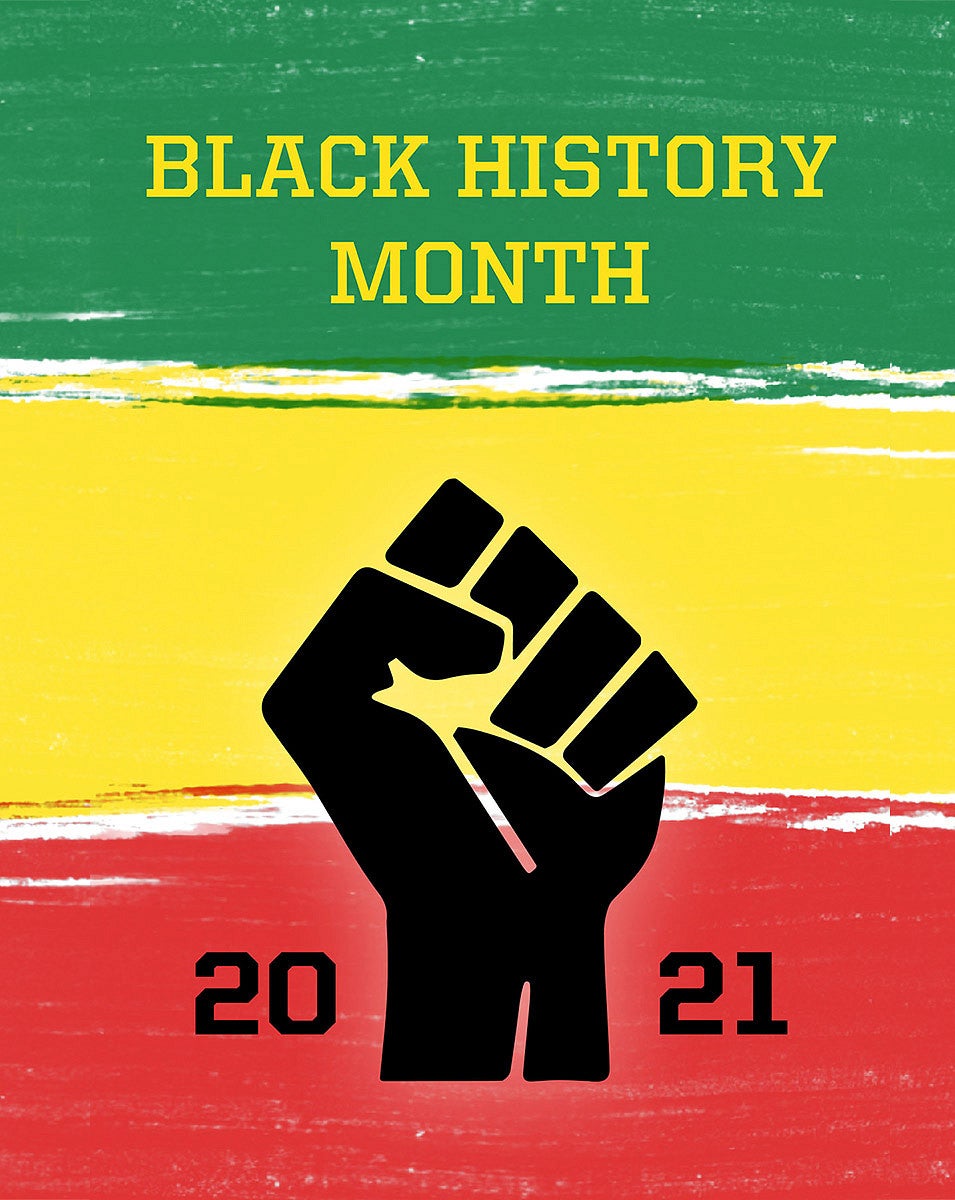Black History Month 2021 over a green, yellow, and red paint lines with a black fist in the center