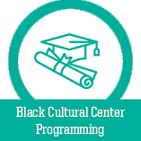 Black Cultural Center Programming