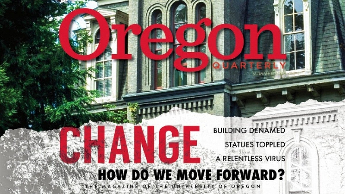Oregon Quarterly Summer 2020
