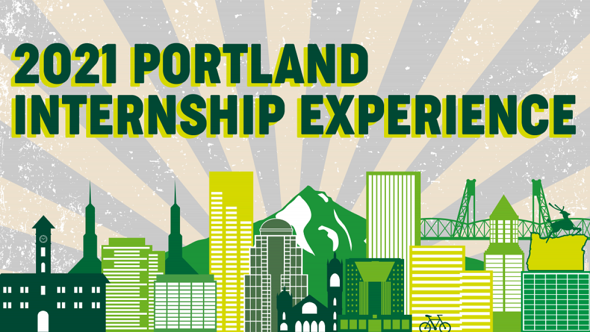 Portland Internship Experience