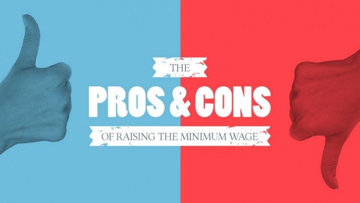The Pros & Cons of raising the minimum wage poster