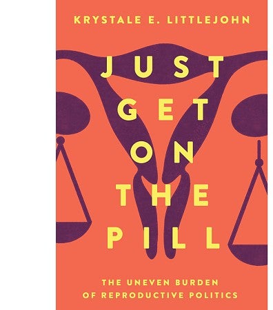 Just Get on the Pill by Krystale Littlejohn book cover
